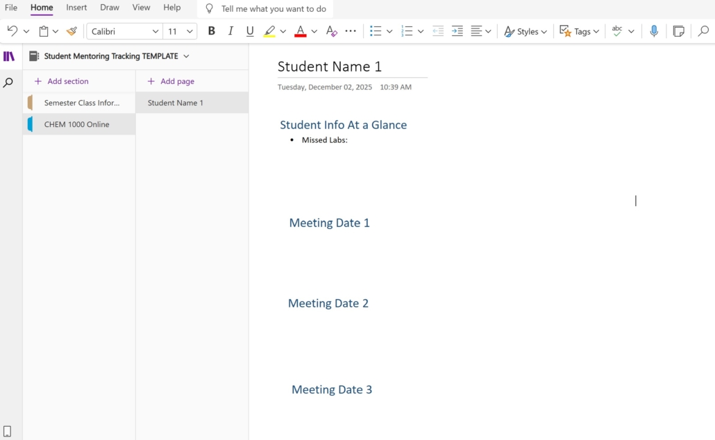 Screenshot of OneNote setup for student tracker. Each section of the notebook is a new class and each page is a new student. The student information will track meeting notes and basic student information that will help me with interventions and mentoring.
