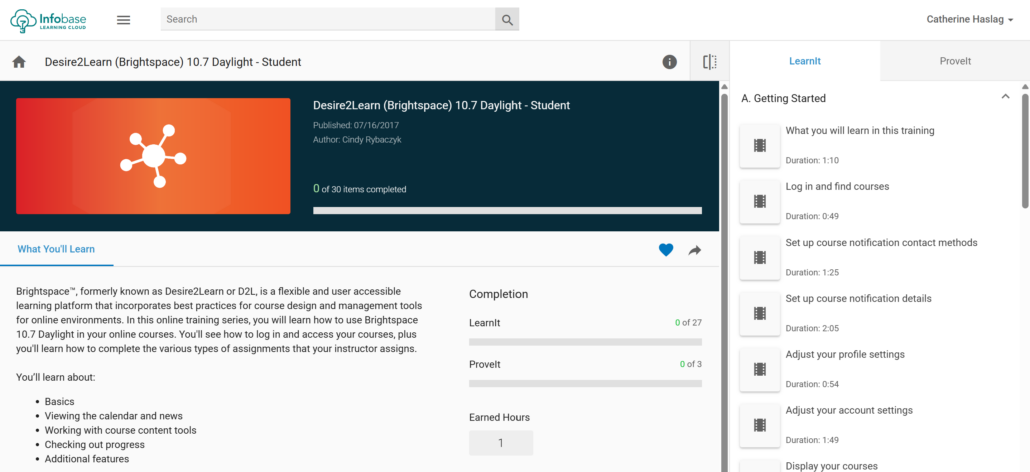 Screenshot of the Infobase Learning Cloud interface showing a training course titled ‘Desire2Learn (Brightspace) 10.7 Daylight – Student.’ The page displays course progress, a description of Brightspace features, and a sidebar listing lesson topics such as logging in, setting notifications, and adjusting account settings with durations for each module. This alternative text created using CoPilot and edited by Catherine Haslag on May 12, 2026.